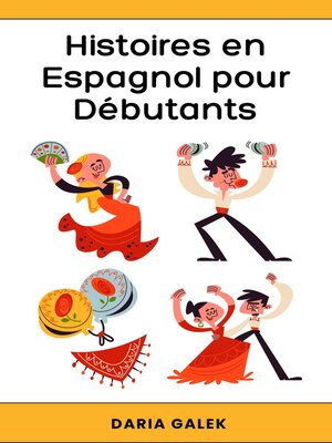 cover image of Histoires en Espagnol pour Débutants